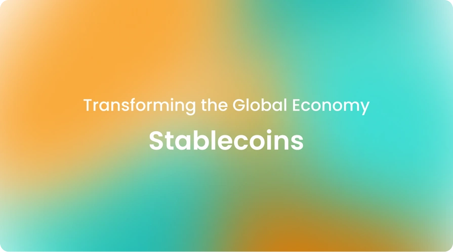 Stablecoins Transforming the Global Economy