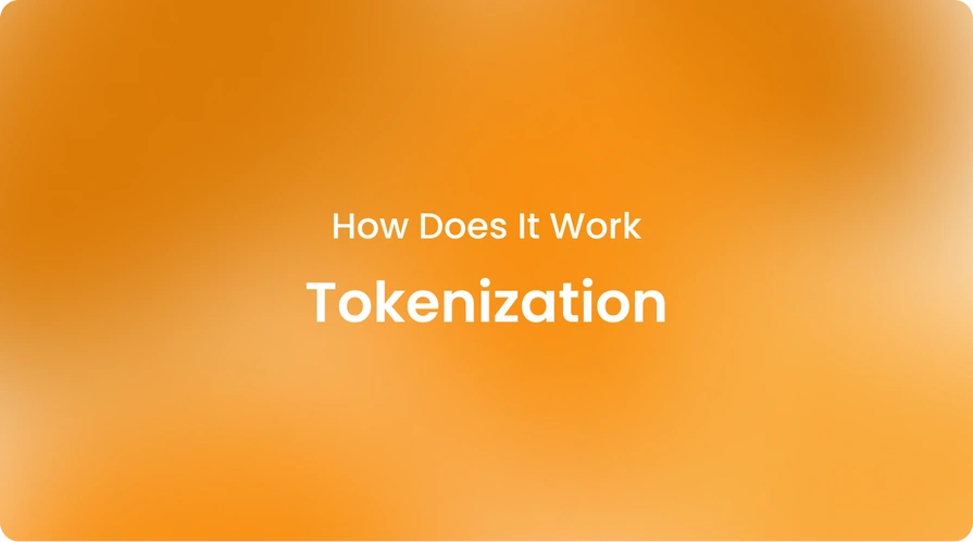 Tokenization How Does It Work