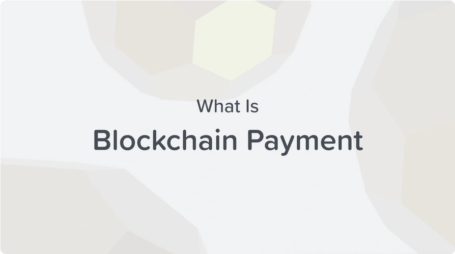 what is blockchain payment