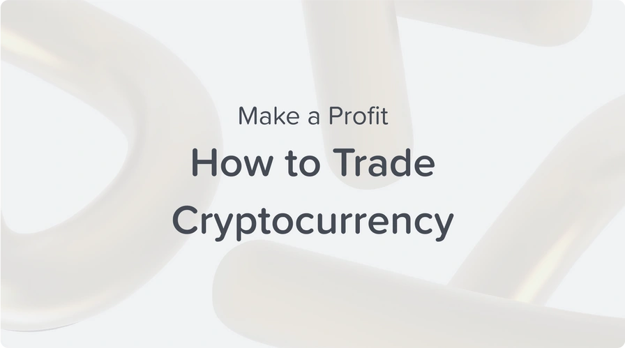 how to trade cryptocurrency and make a profit