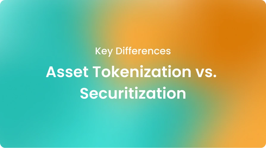 Asset Tokenization vs. Securitization