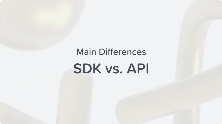 SDK vs API main differences