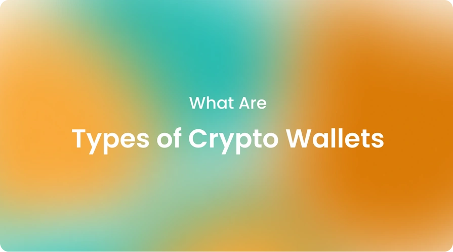 What Are Types of Crypto Wallets