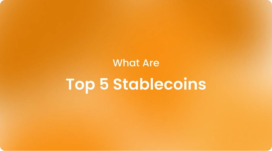 What Are Top 5 Stablecoins