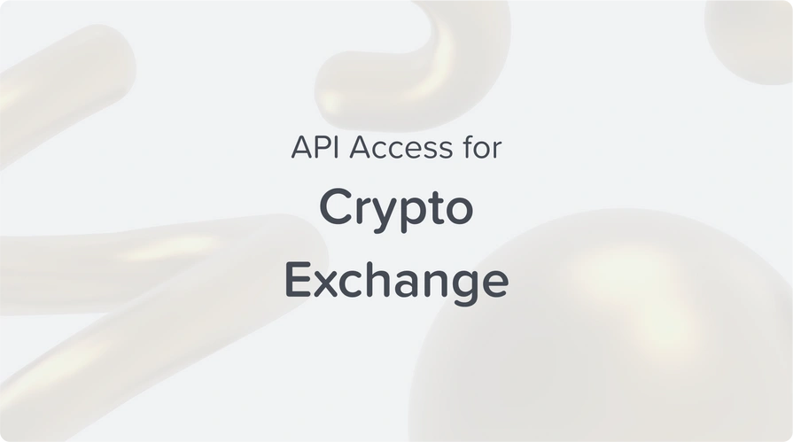 API access for crypto exchange