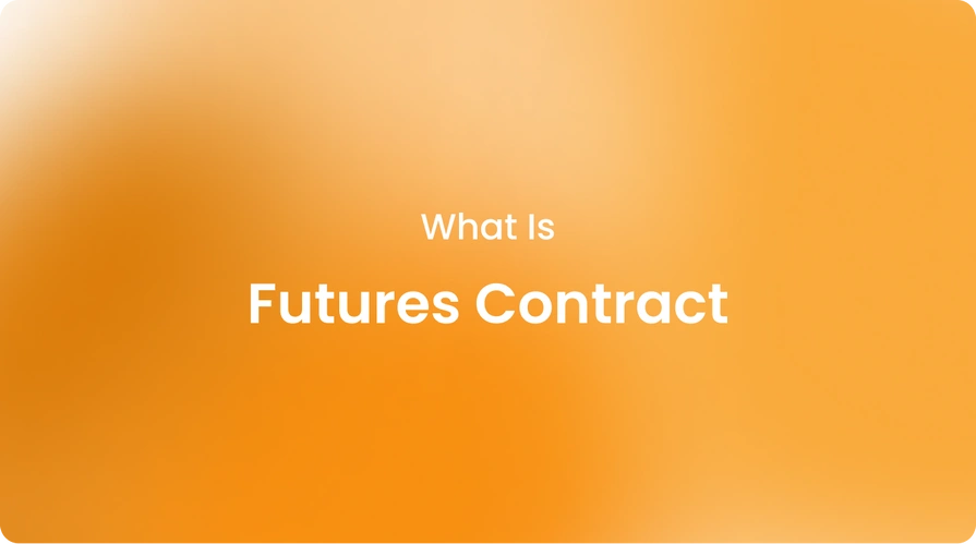 What Is Futures Contract