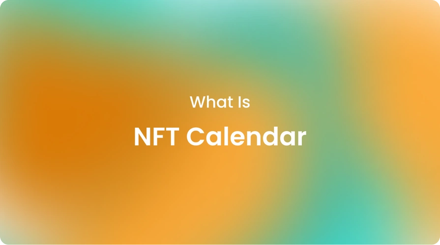 What Is NFT Calendar