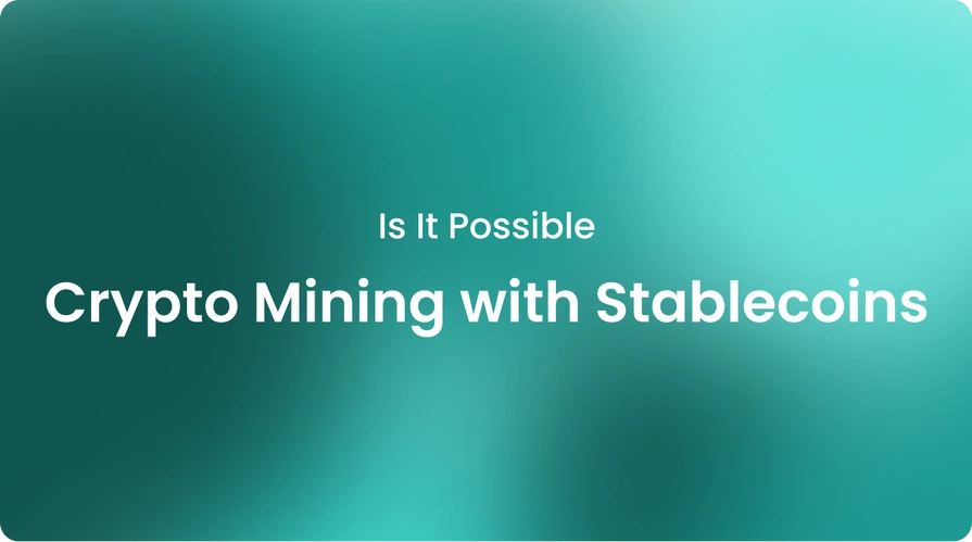 Crypto Mining with Stablecoins