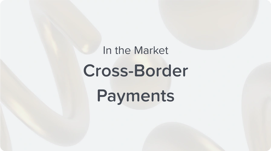cross border payments in the market