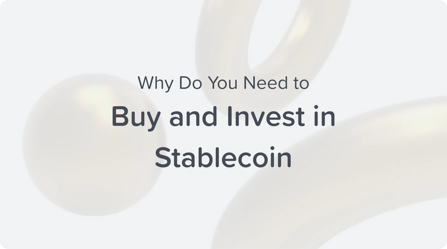 why do you need to buy and invest in stablecoin