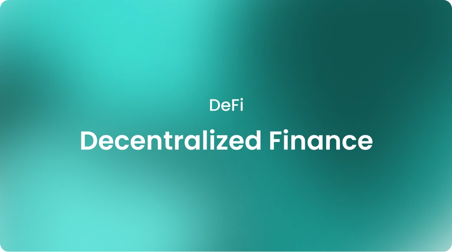 Decentralized Finance DeFi