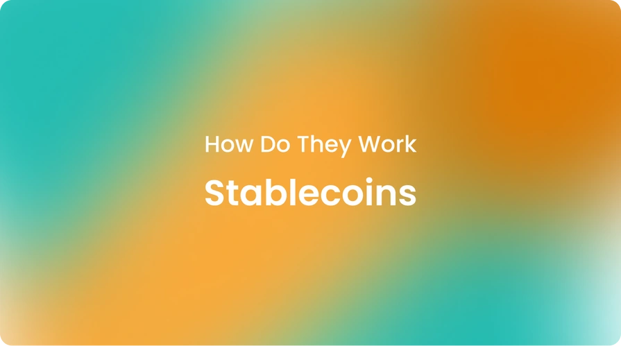 Stablecoins How Do They Work