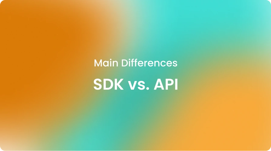 SDK vs. API Main Differences