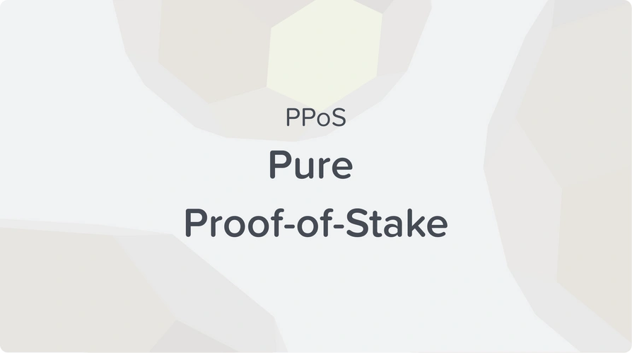 pure proof-of-stake PPoS