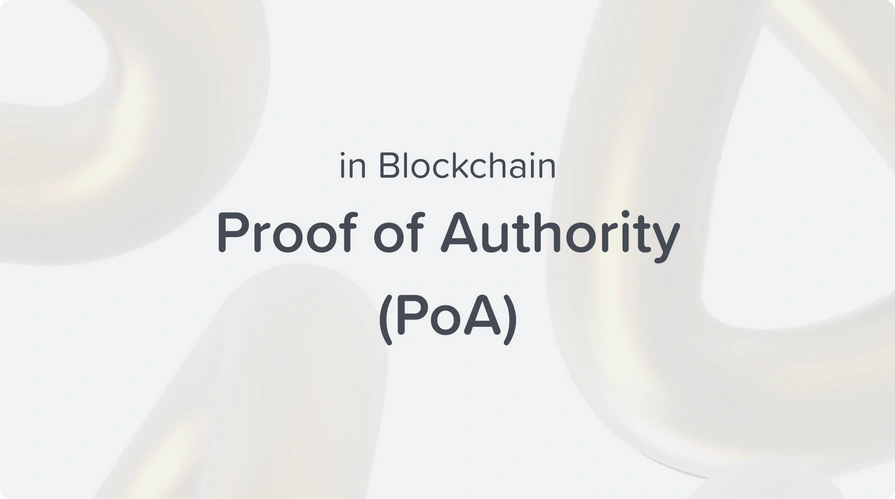 proof of authority PoA in blockchain