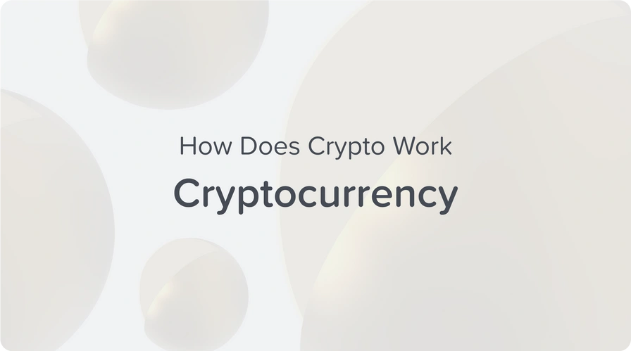 cryptocurrency how does crypto work