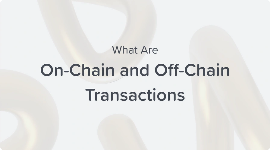 what are on-chain and off-chain transactions
