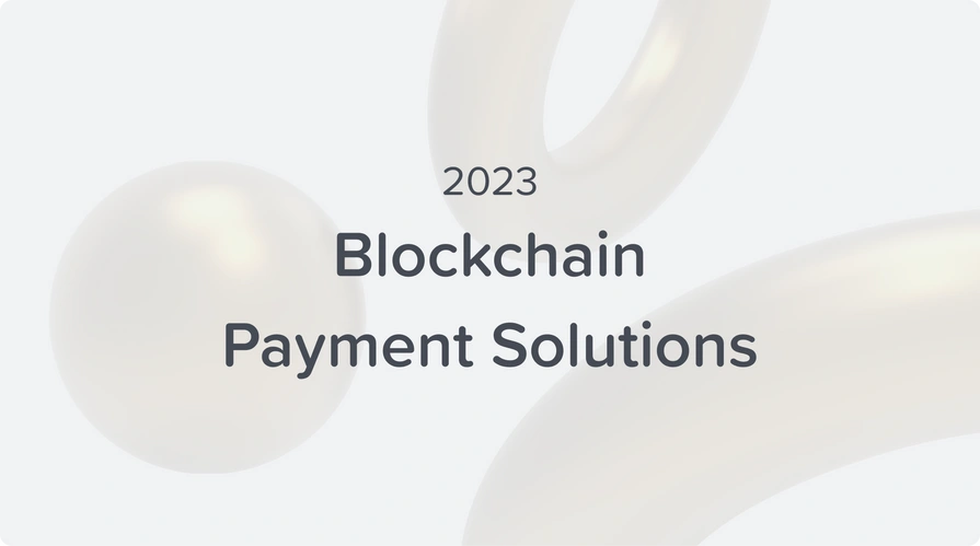 blockchain payment solutions for 2023