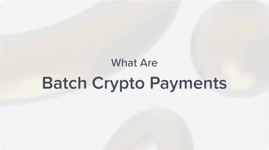 what are batch crypto payments