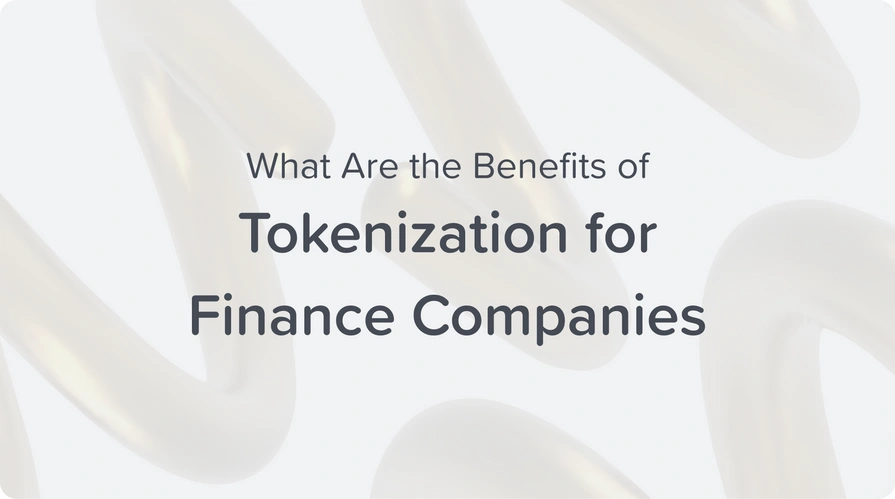 benefits of tokenization for finance companies