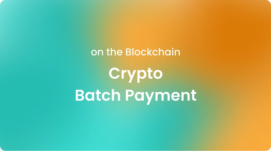 Crypto Batch Payment on the Blockchain