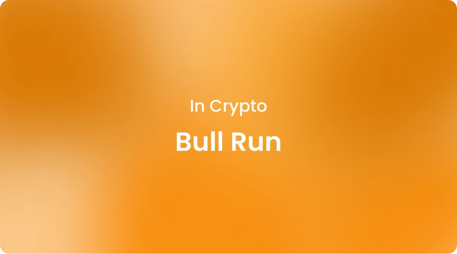 Bull Run in Crypto