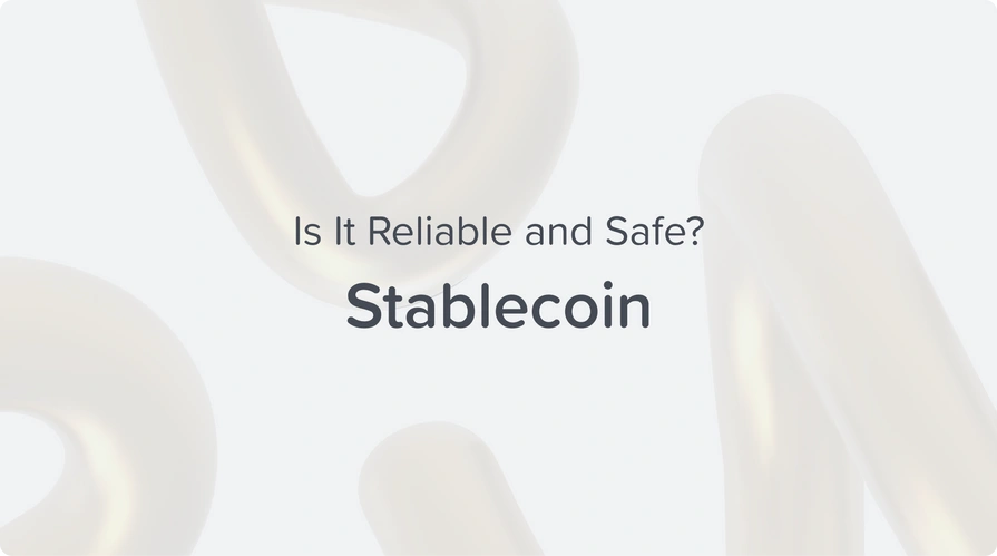stablecoin is it reliable and safe