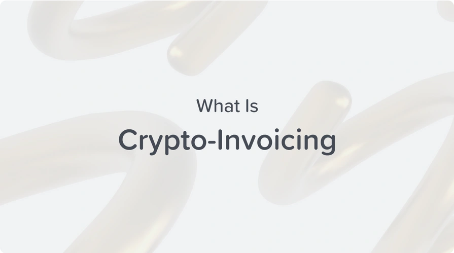 what is crypto-invoicing