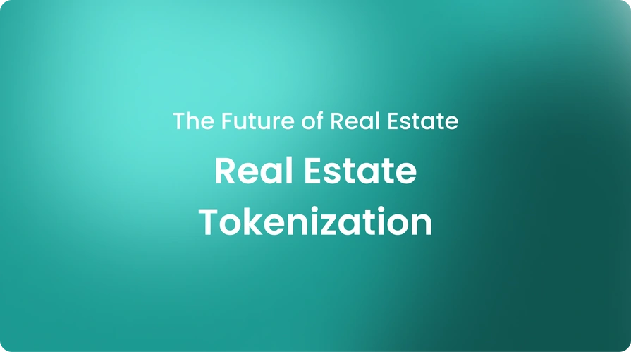 Real Estate Tokenization the Future of Real Estate