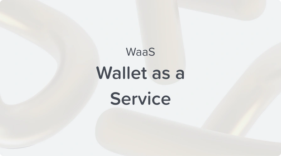 wallet as a service WaaS