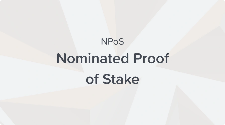 nominated proof of stake NPoS