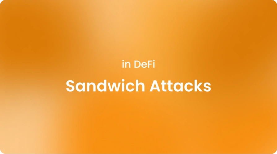 Sandwich Attacks in DeFi