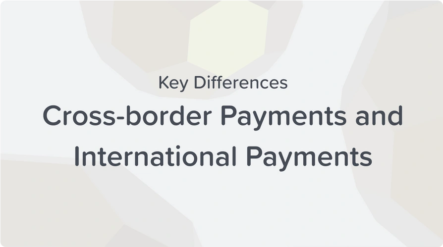 cross-border payments and international payments