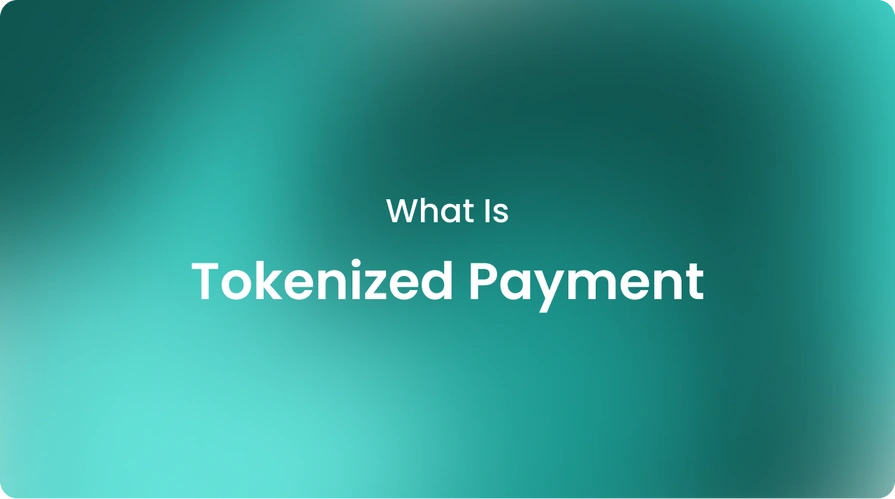What Is Tokenized Payment