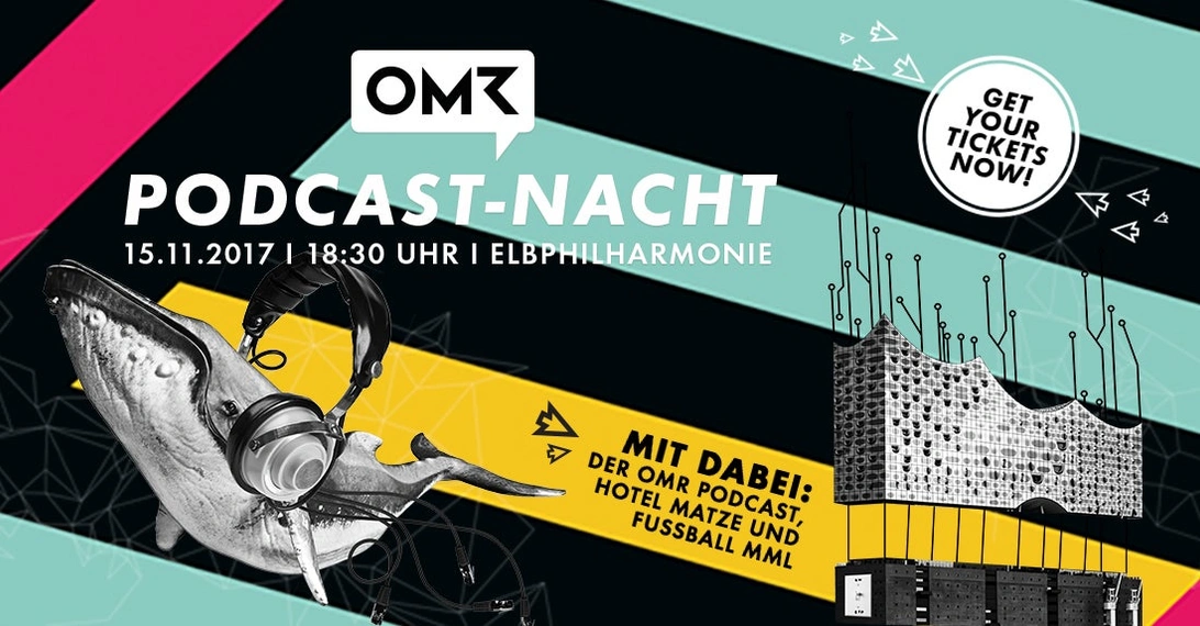 OMR Podcast-Nacht Elbphilharmonie