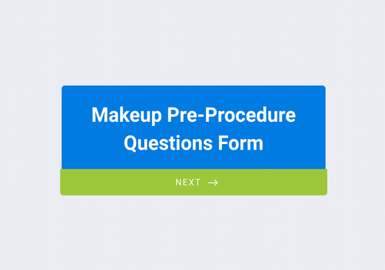 Makeup Pre-Procedure Questions Form