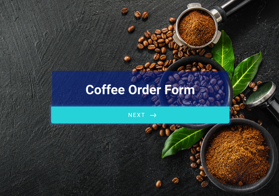 High Converting Coffee Order Form