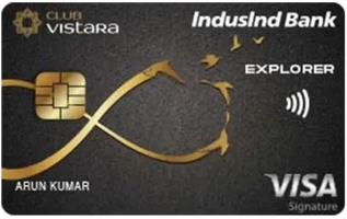 Club Vistara IndusInd Bank Explorer Credit Card