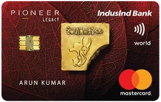 IndusInd Bank Pioneer Legacy Credit Card