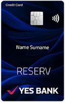 Yes Bank First RESERV Credit Card