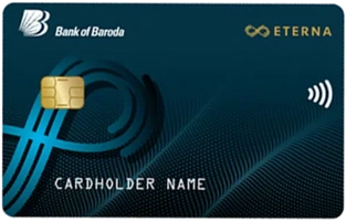 Bank of Baroda Eterna Credit Card