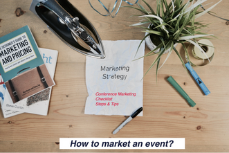 How to maximize your event's reach: A Conference Marketing Checklist