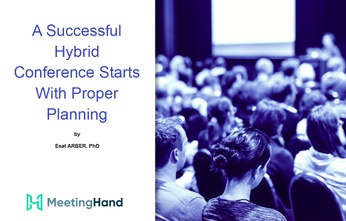 ​A Successful Hybrid Conference Starts With Proper Planning