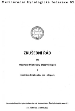 Nový Zkušební řád pro mezinárodní zkoušky pracovních psů a mezinárodní zkoušku psa – stopaře. Další možnost pro rozvoj výcviku malých psů.