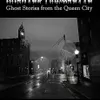 Haunted Marquette: Ghost Stories from the Queen City