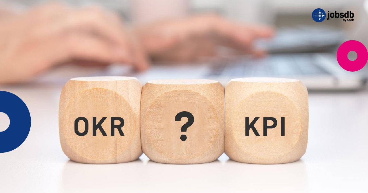 เปรียบเทียบความแตกต่าง OKR และ KPI