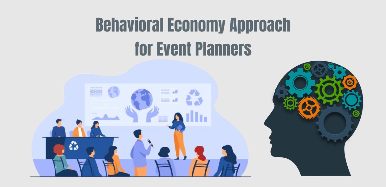Maximize Event Success Using Behavioral Economics Principles