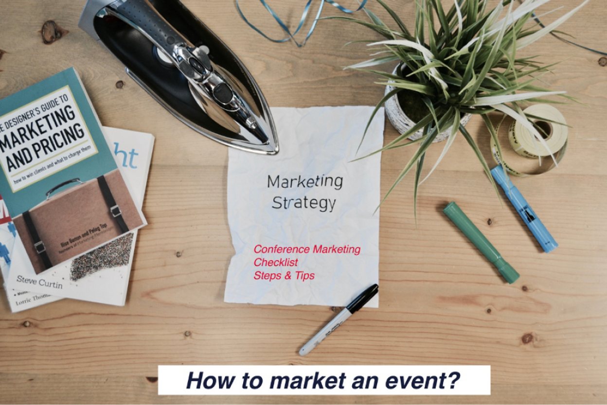 How to maximize your event's reach: A Conference Marketing Checklist