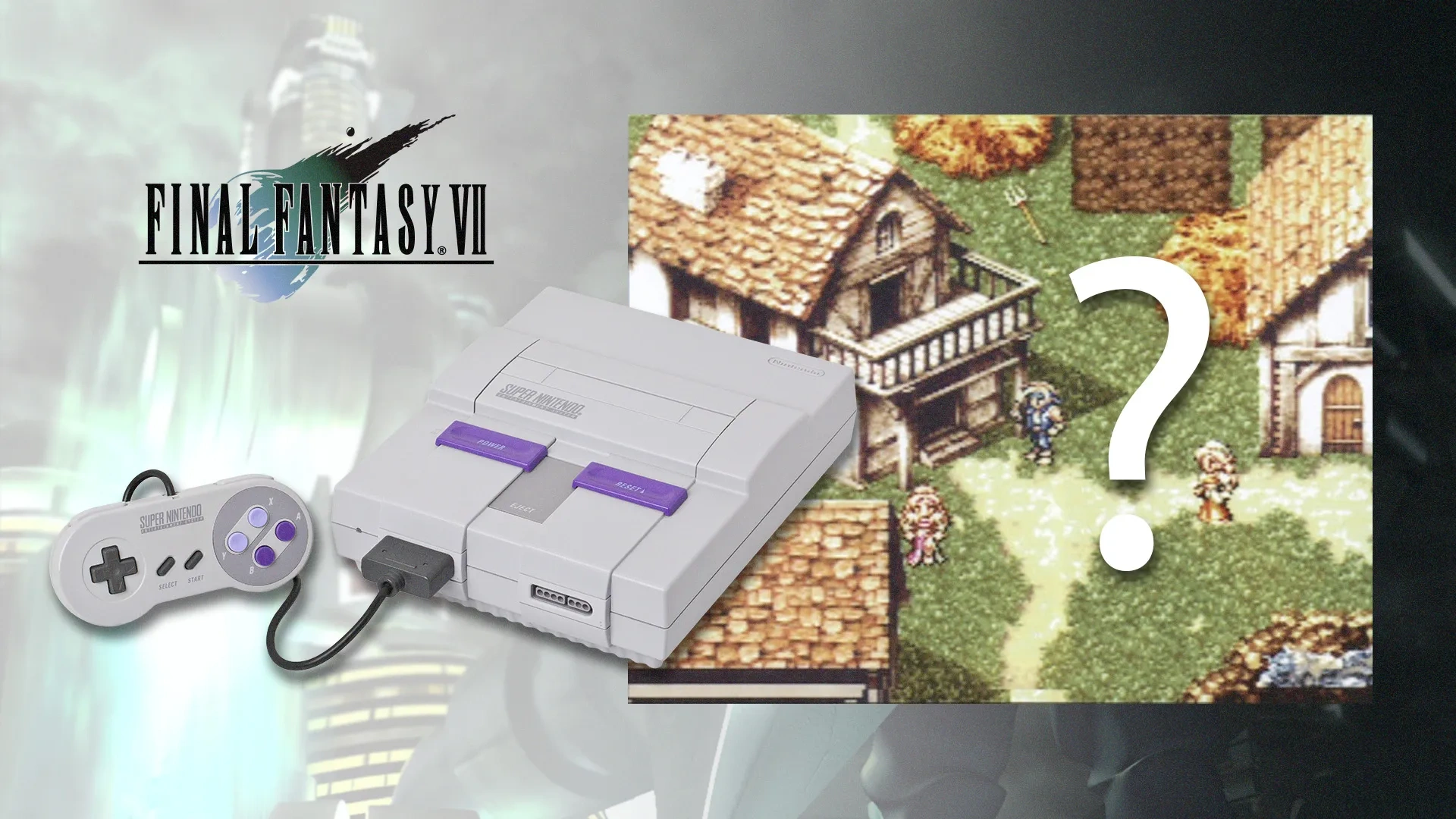 Logo do Final Fantasy 7 à esquerda, junto com um Super NES, e uma imagem da versão de desenvolvimento do jogo para SNES