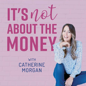 It's not about the money podcast cover